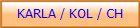KARLA / KOL / CH